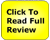 Click to See Full Review. Read Full Review Icon